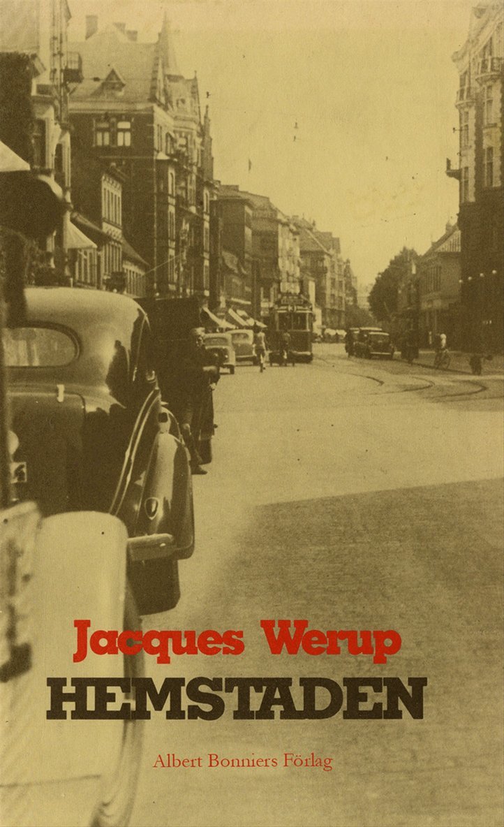 Jacques Werup - Hemstaden : min Malmöhistoria, E-bok