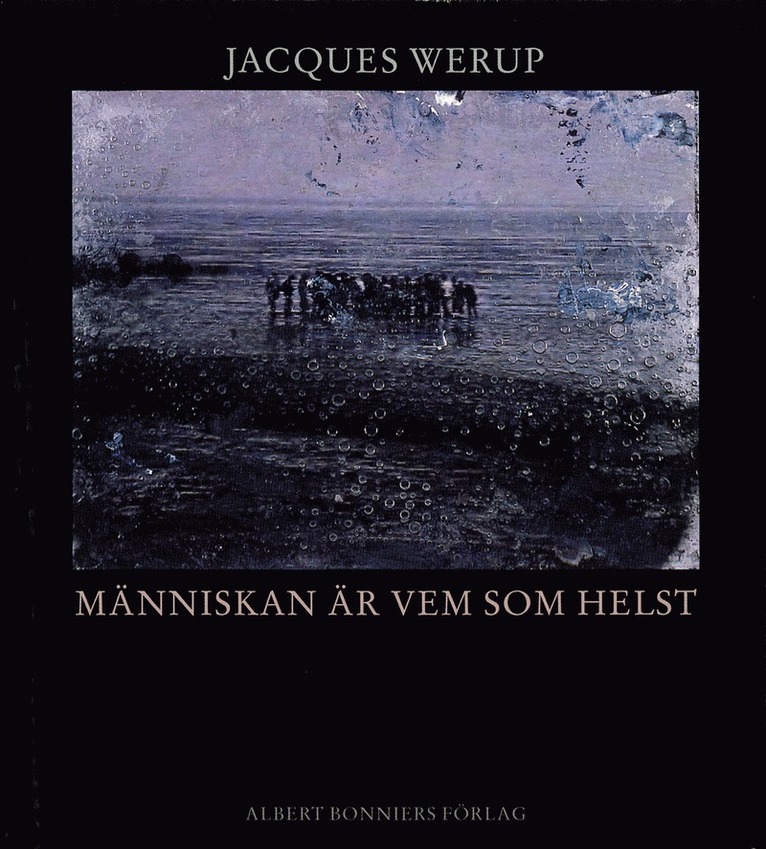 Jacques Werup - Människan är vem som helst, E-bok