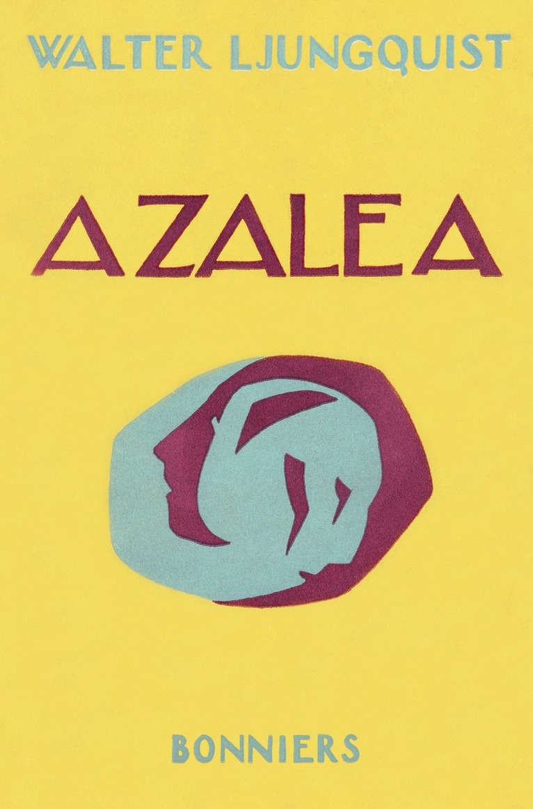 Walter Ljungquist - Azalea, E-bok