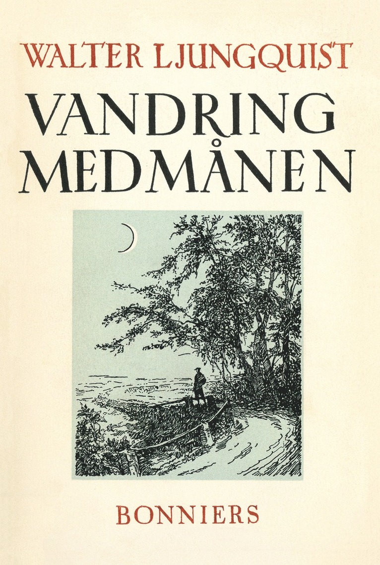 Walter Ljungquist - Vandring med månen, E-bok