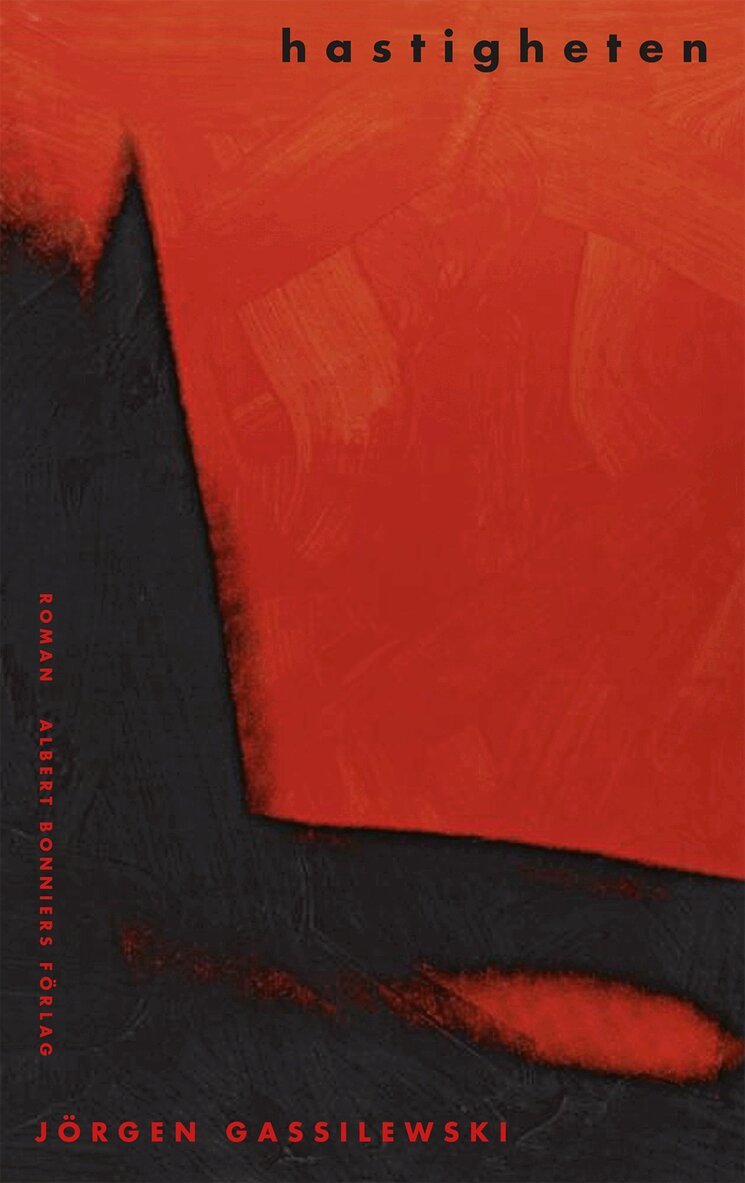 Jörgen Gassilewski - Hastigheten, Inbunden
