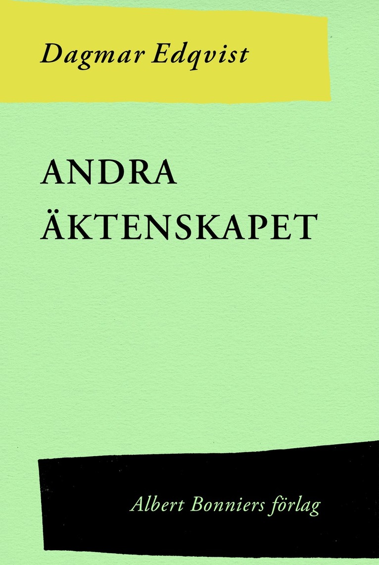 Dagmar Edqvist - Andra äktenskapet, E-bok