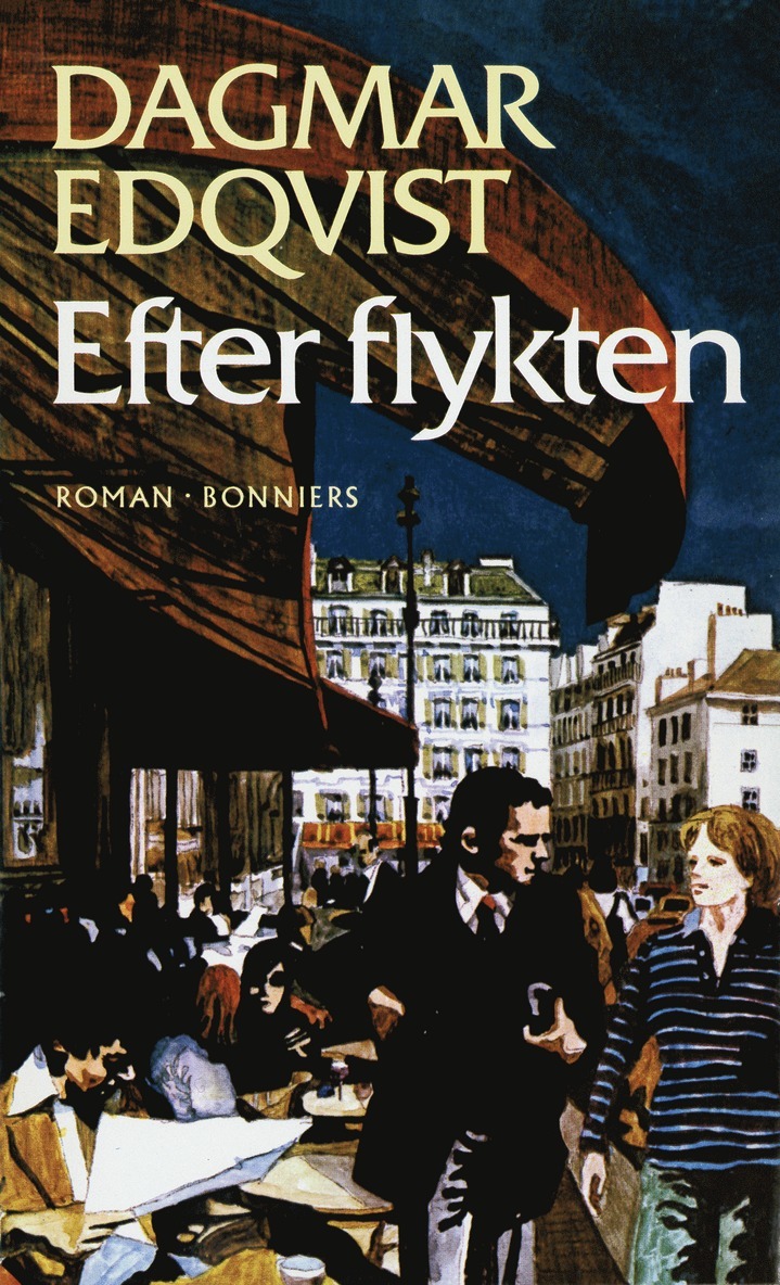 Dagmar Edqvist - Efter flykten : nutidsroman, E-bok