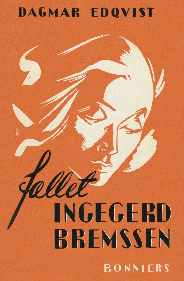 Dagmar Edqvist - Fallet Ingegerd Bremssen, E-bok