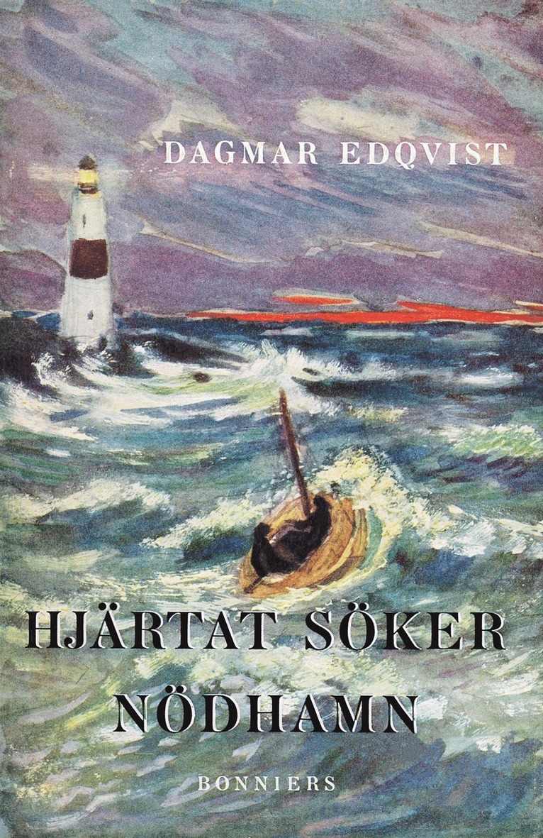 Dagmar Edqvist - Hjärtat söker nödhamn, E-bok
