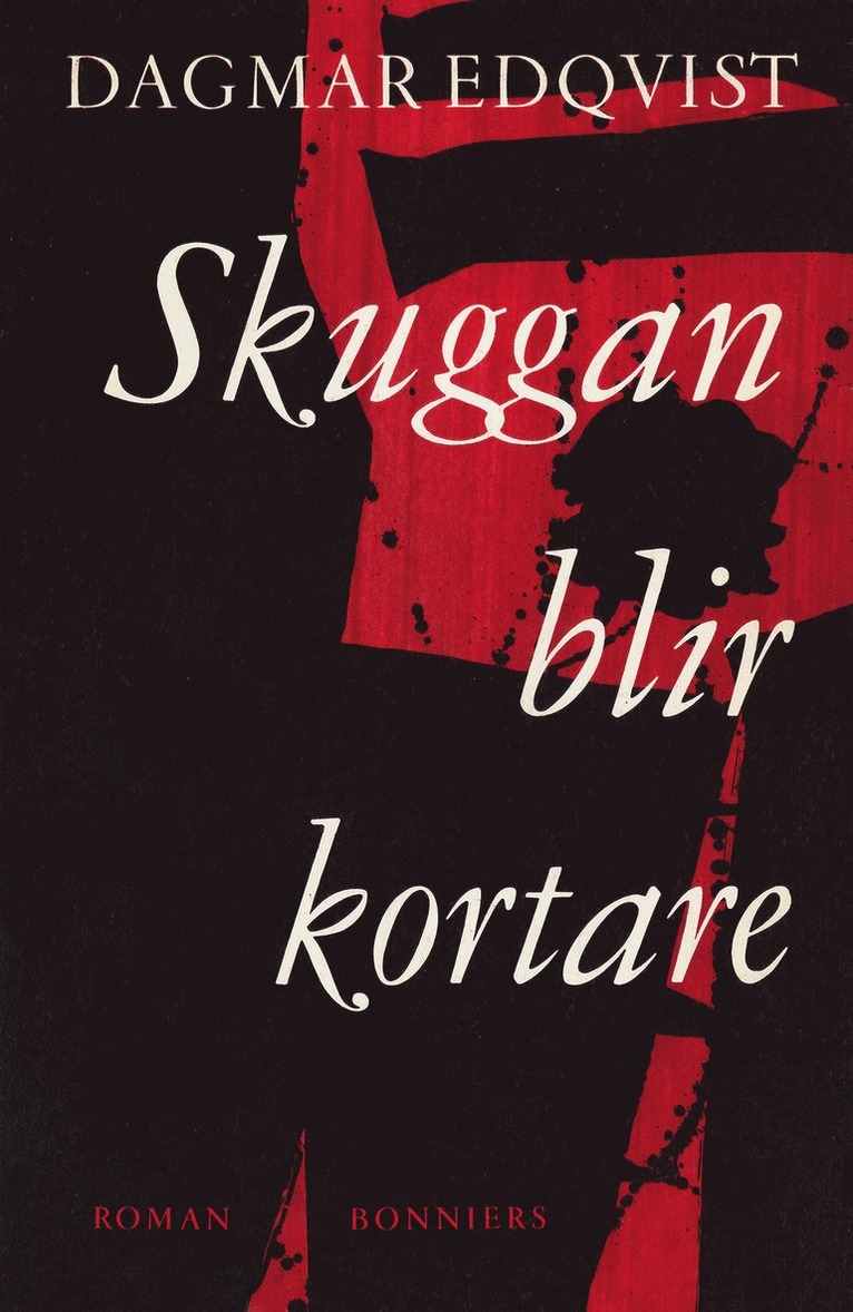 Dagmar Edqvist - Skuggan blir kortare, E-bok
