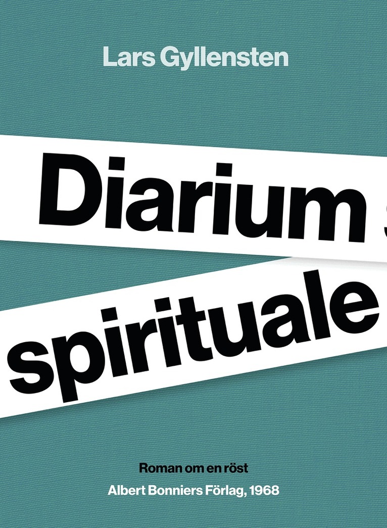 Lars Gyllensten - Diarium spirituale : roman om en röst, E-bok
