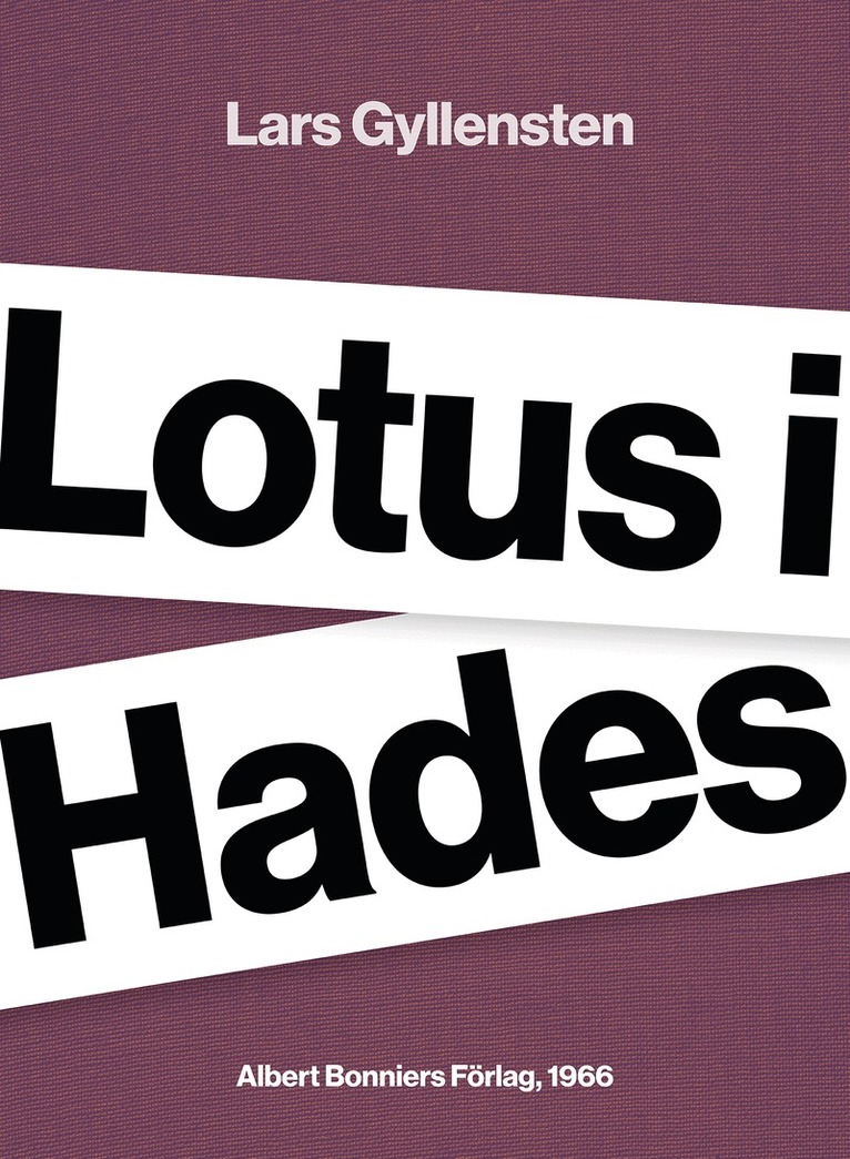 Lars Gyllensten - Lotus i Hades, E-bok