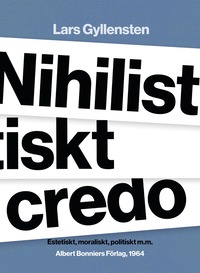 e-Bok Nihilistiskt credo  estetiskt, moraliskt, politiskt m.m. <br />                        E bok