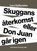 Skuggans terkomst eller Don Juan gr igen