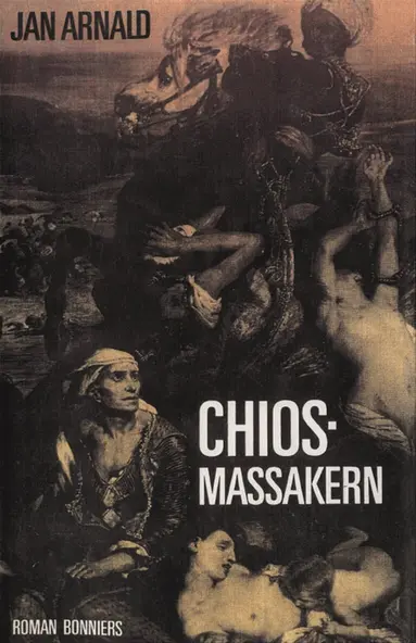 Jan Arnald - Chiosmassakern, E-bok