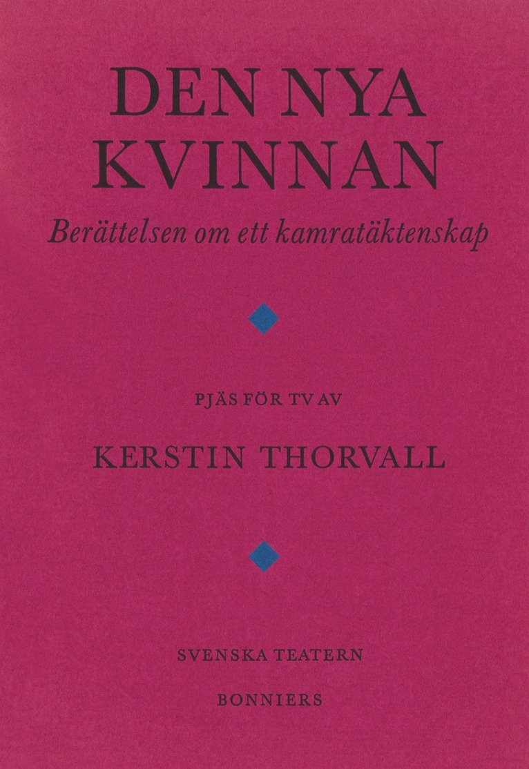 Kerstin Thorvall - Den nya kvinnan : berättelsen om ett kamratäktenskap, E-bok