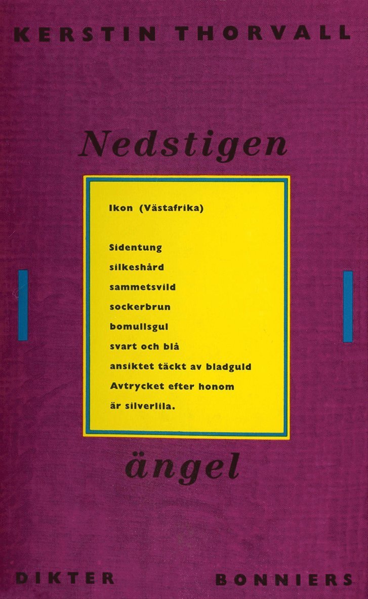 Kerstin Thorvall - Nedstigen ängel : Dikter, E-bok