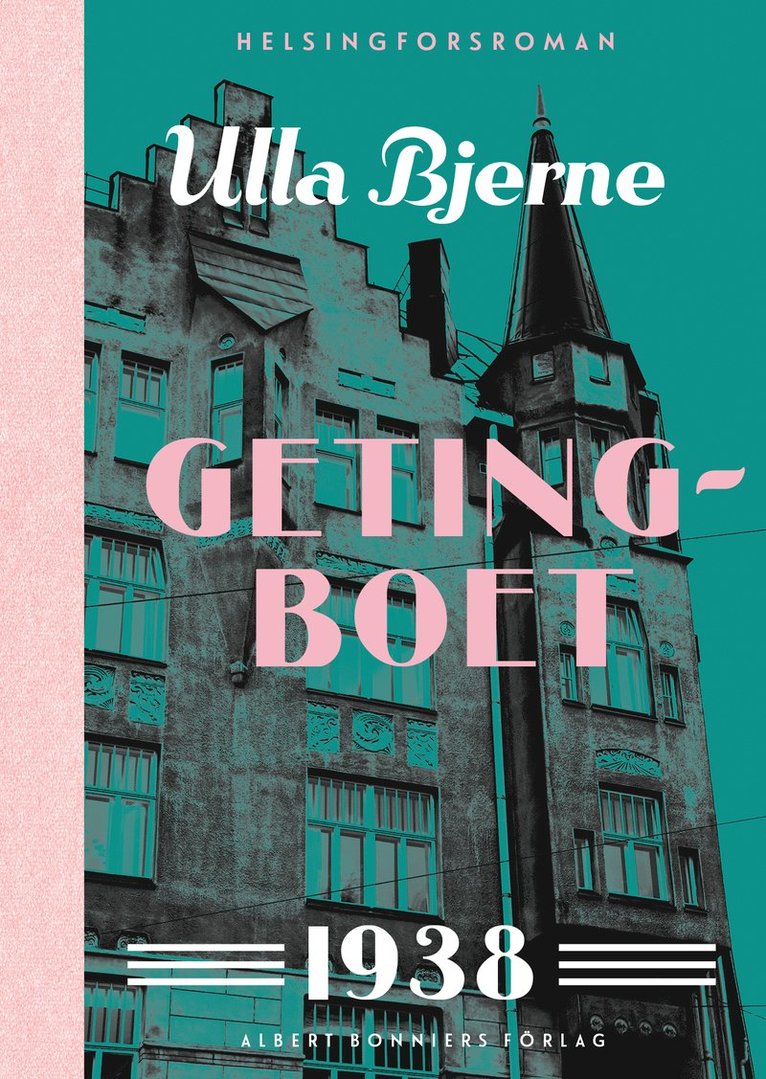 Ulla Bjerne - Getingboet : Helsingforsroman, E-bok
