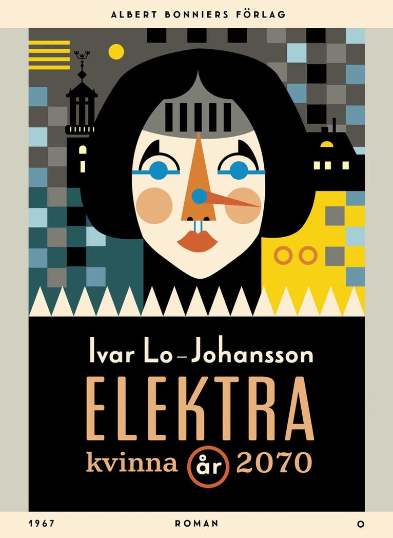 Ivar Lo-Johansson - Elektra : kvinna år 2070, E-bok