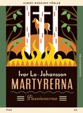 Martyrerna : passionerna