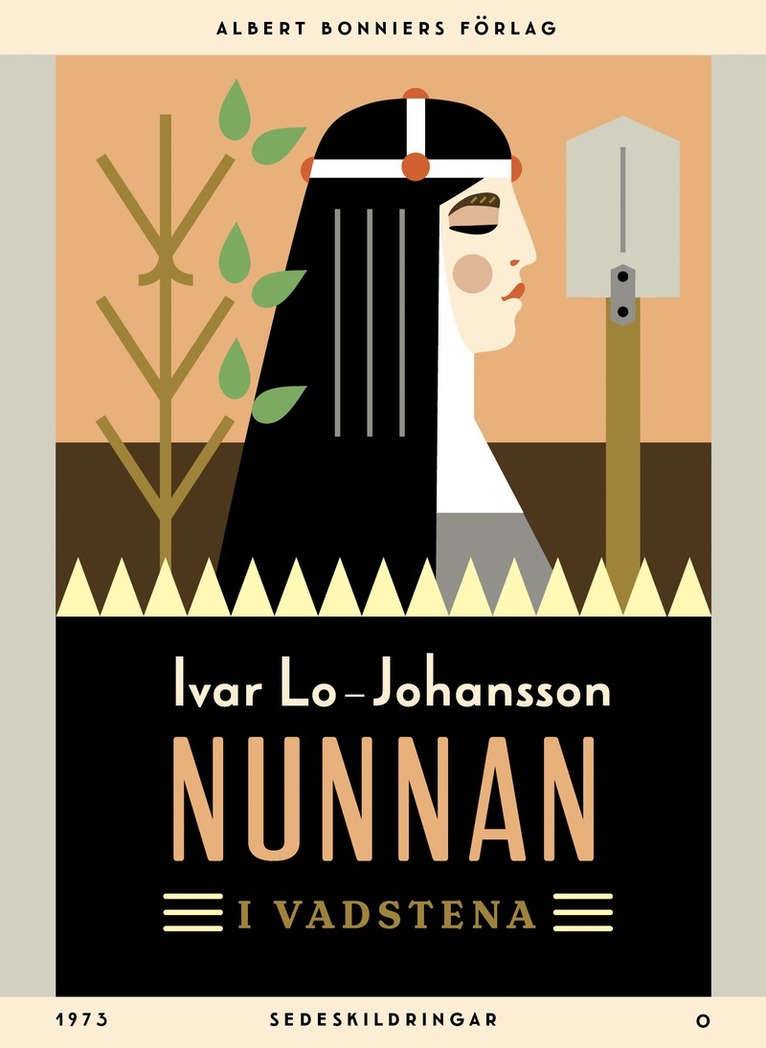 Ivar Lo-Johansson - Nunnan i Vadstena : sedeskildringar, E-bok