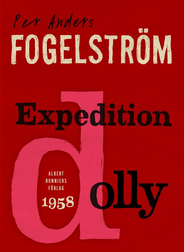 Per Anders Fogelström - Expedition Dolly, E-bok