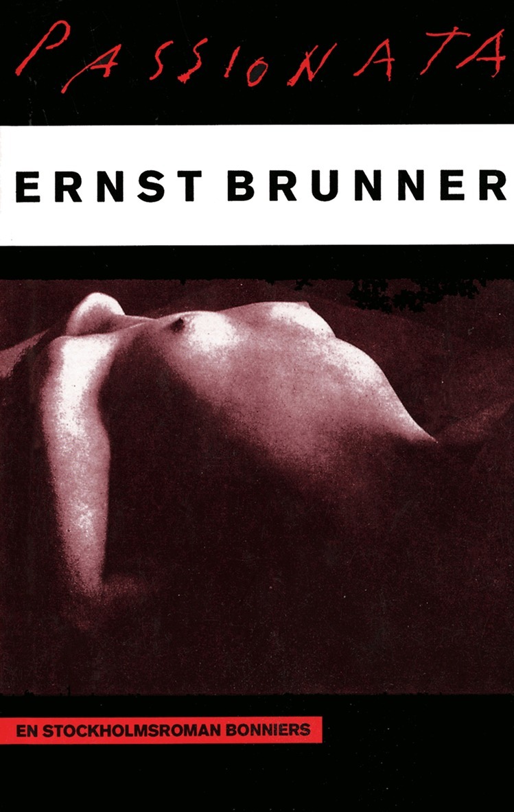 Ernst Brunner - Passionata : En Stockholmsroman, E-bok