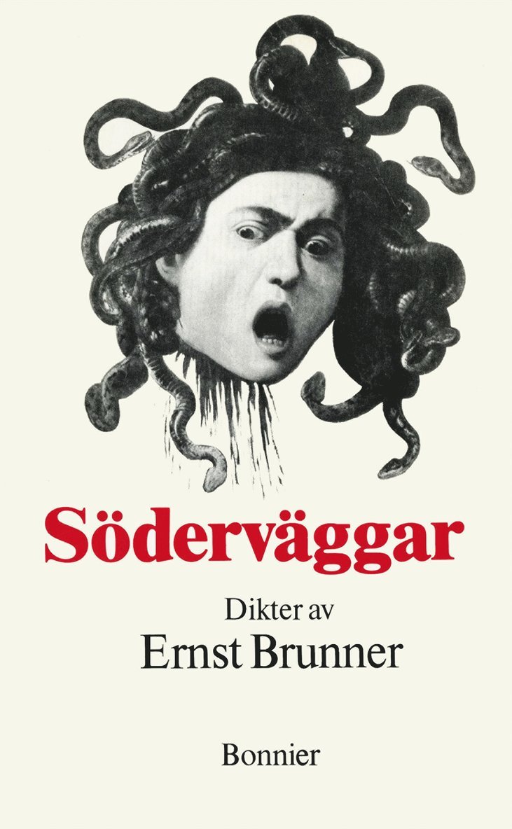 Ernst Brunner - Söderväggar : Dikter, E-bok