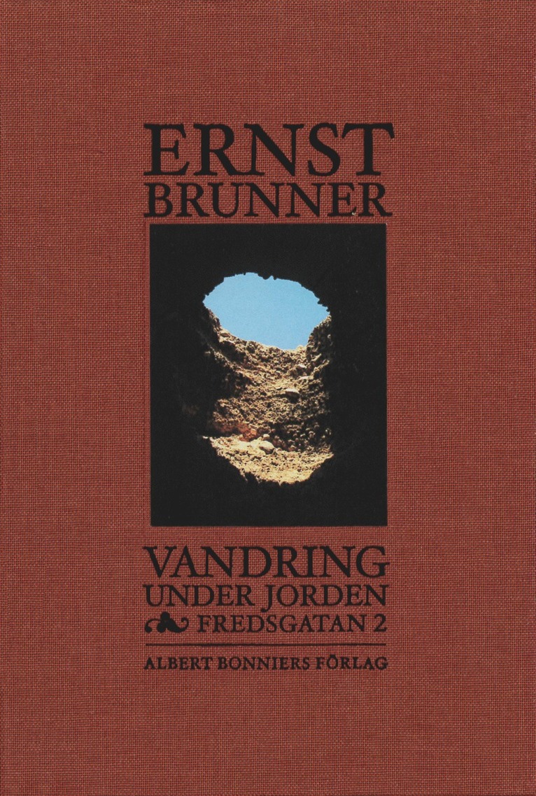 Ernst Brunner, Medelhavsmuseet - Vandring under jorden : Fredsgatan 2, E-bok