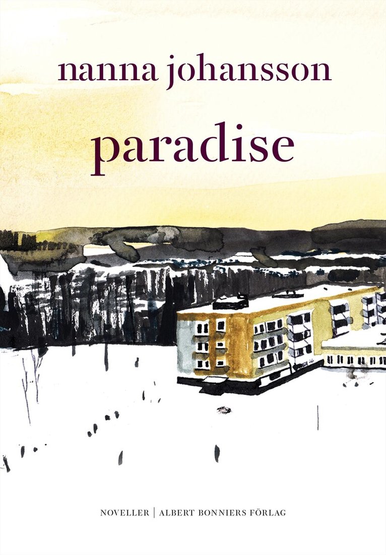 Nanna Johansson - Paradise, Inbunden