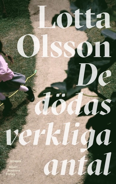 Lotta Olsson De dödas verkliga antal