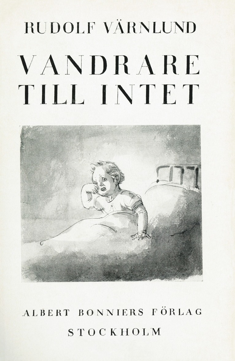 Rudolf Värnlund - Vandrare till intet, E-bok