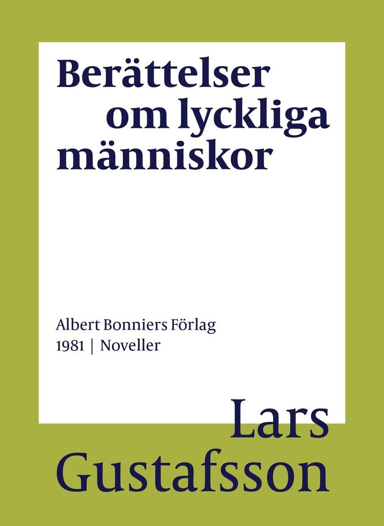 Lars Gustafsson - Berättelser om lyckliga människor, E-bok