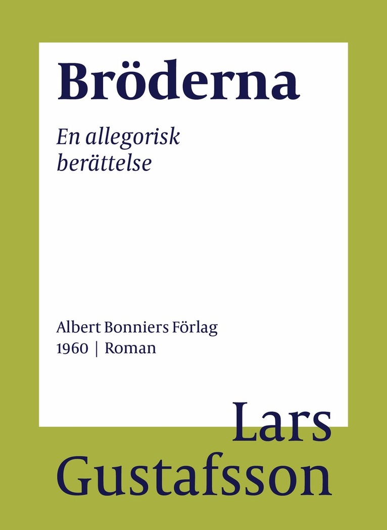 Lars Gustafsson - Bröderna : en allegorisk berättelse, E-bok