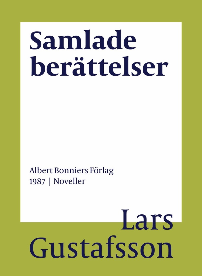 Lars Gustafsson - Samlade berättelser, E-bok