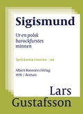 Sigismund : Ur en polsk barockfurstes minnen