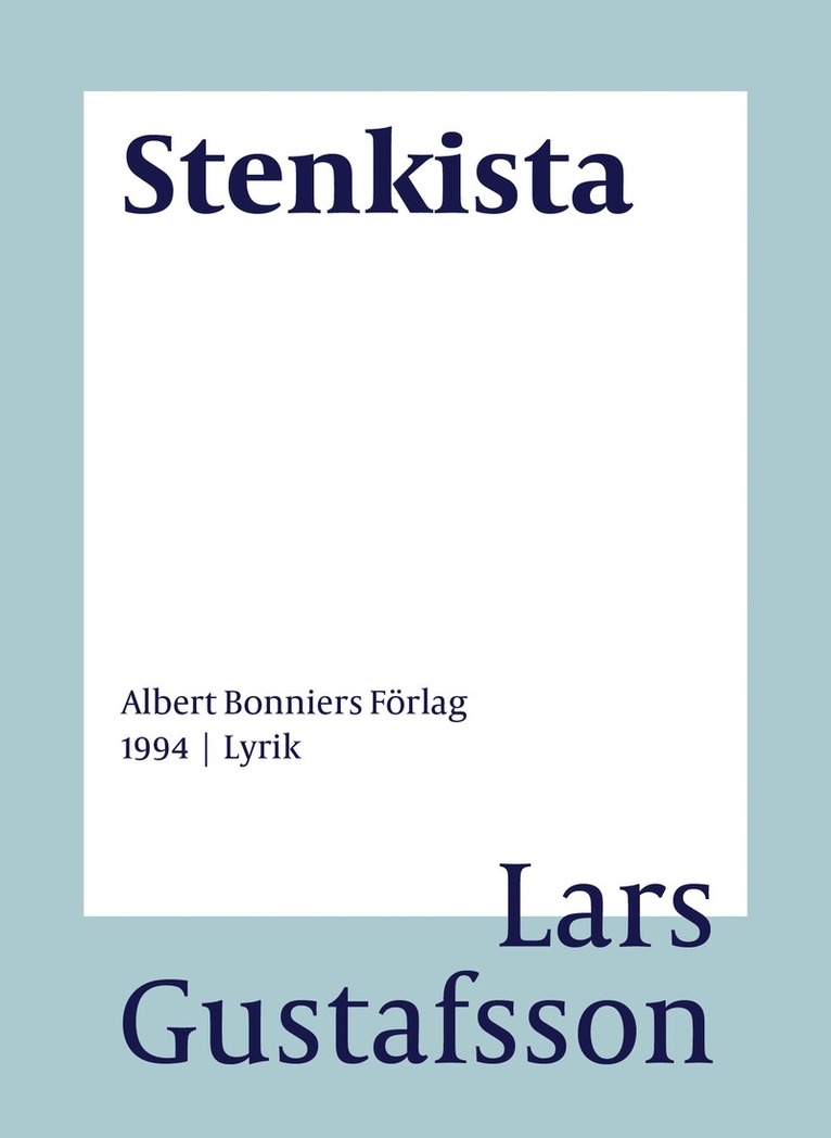 Lars Gustafsson - Stenkista : dikter, E-bok