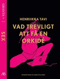 e-Bok Vad trevligt att få en orkidé. En e singel ur Granta 6 <br />                        E bok