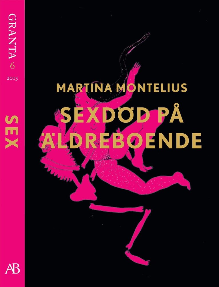 Martina Montelius - Sexdöd på äldreboende. En e-singel ur Granta 6, E-bok