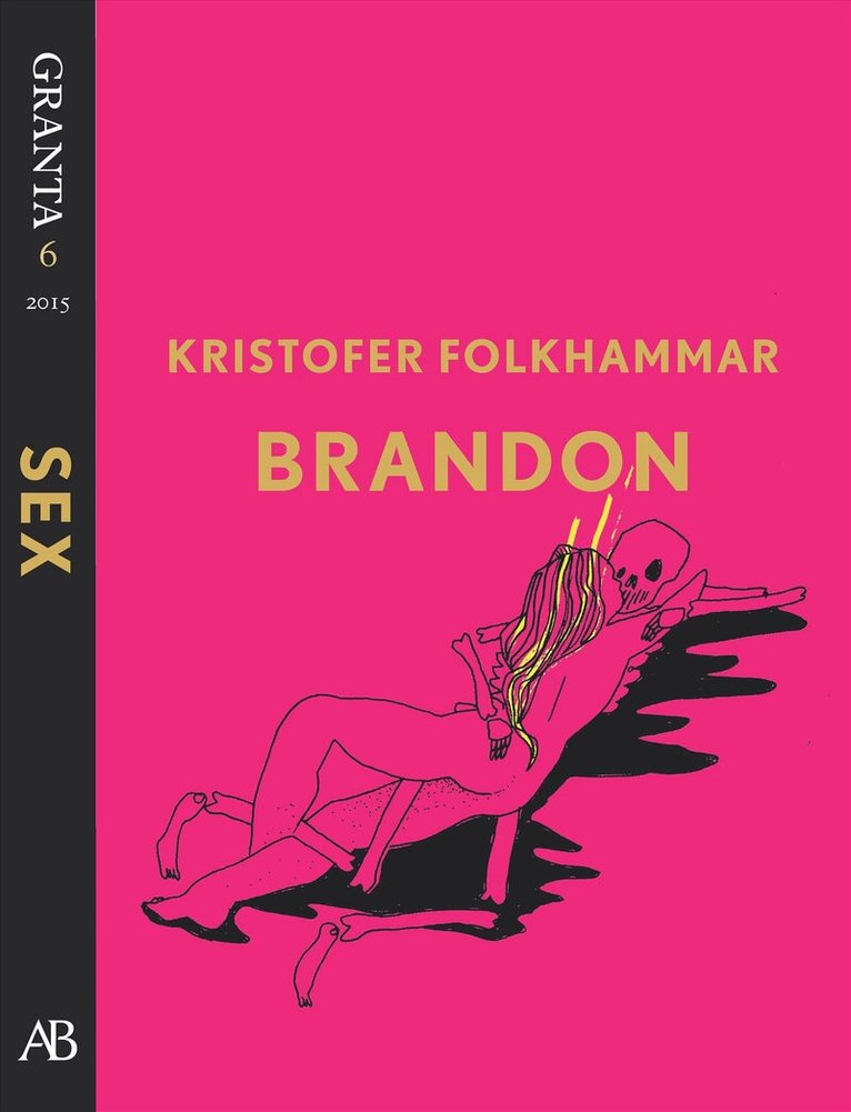 Kristofer Folkhammar - Brandon. En e-singel ur Granta 6, E-bok