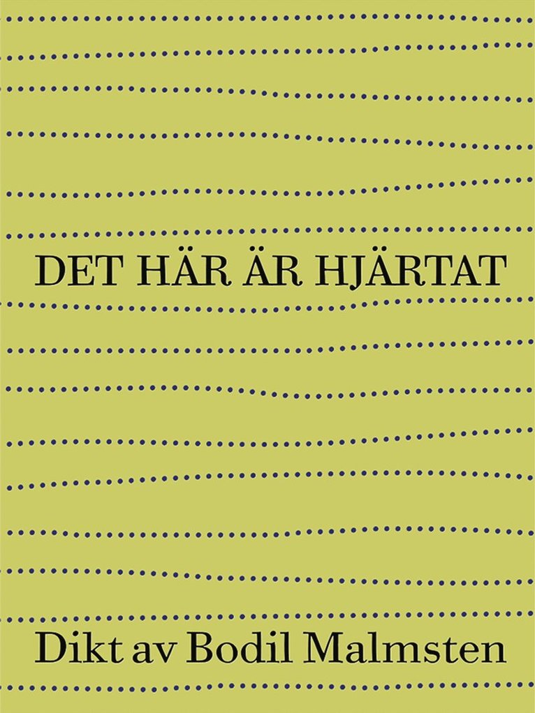 Bodil Malmsten - Det här är hjärtat, E-bok