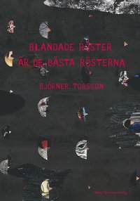 e-Bok Blandade röster är de bästa rösterna  dikter <br />                        E bok