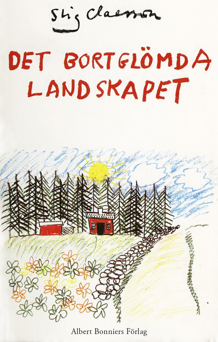 Stig Claesson - Det bortglömda landskapet, E-bok