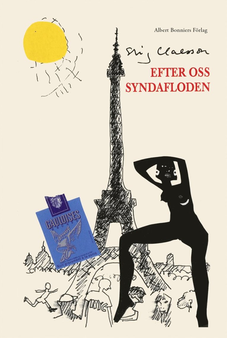 Stig Claesson - Efter oss syndafloden, E-bok