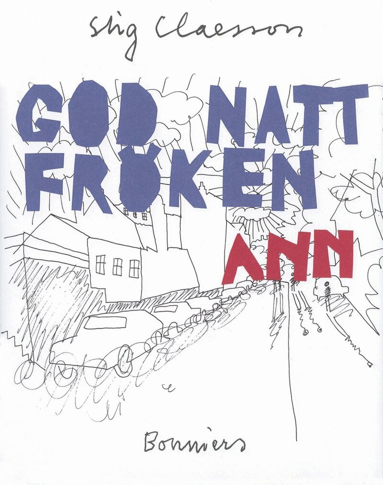 Stig Claesson - God natt, fröken Ann, E-bok
