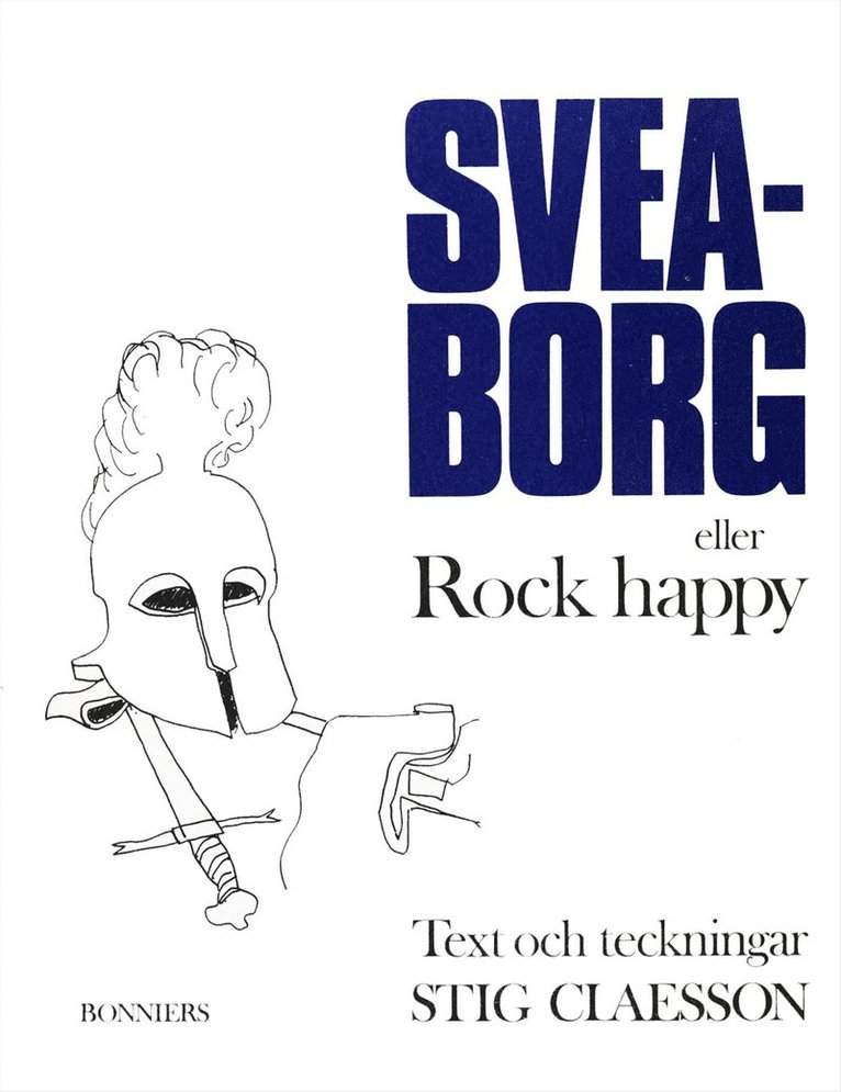 Stig Claesson - Sveaborg eller Rock happy, E-bok