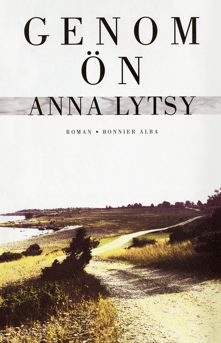 Anna Lytsy - Genom ön, E-bok