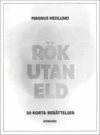 e-Bok Rök utan eld  20 korta berättelser <br />                        E bok