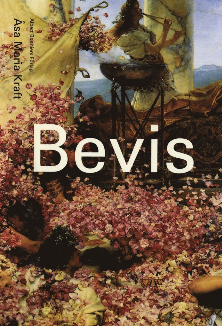 Åsa Maria Kraft - Bevis, E-bok