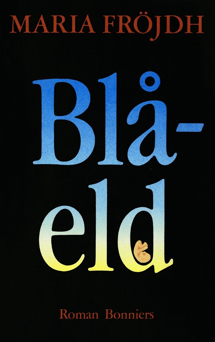 Maria Fröjdh - Blåeld, E-bok