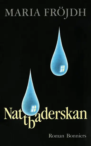 Maria Fröjdh - Nattbaderskan, E-bok