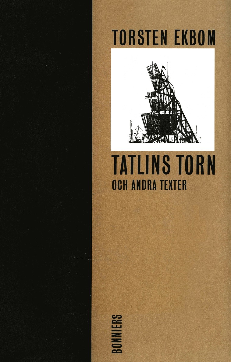 Torsten Ekbom - Tatlins torn och andra texter, E-bok