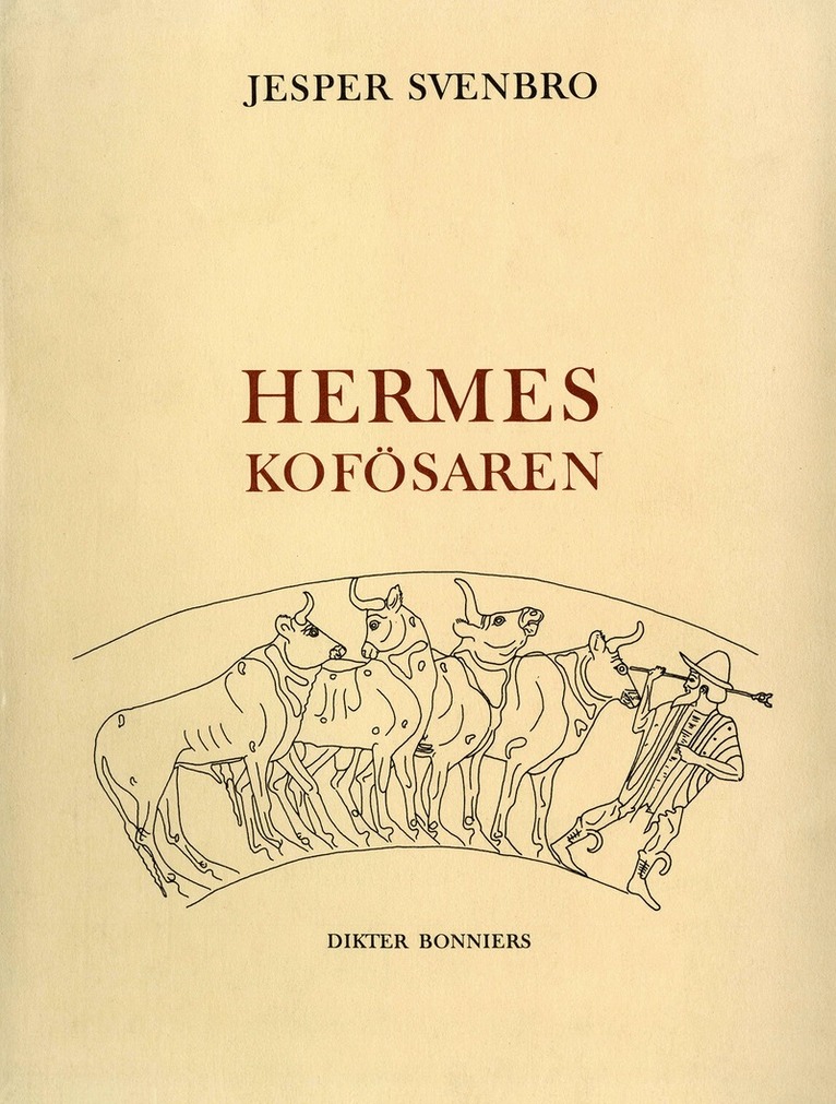 Jesper Svenbro - Hermes kofösaren, E-bok