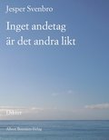 Inget andetag r det andra likt